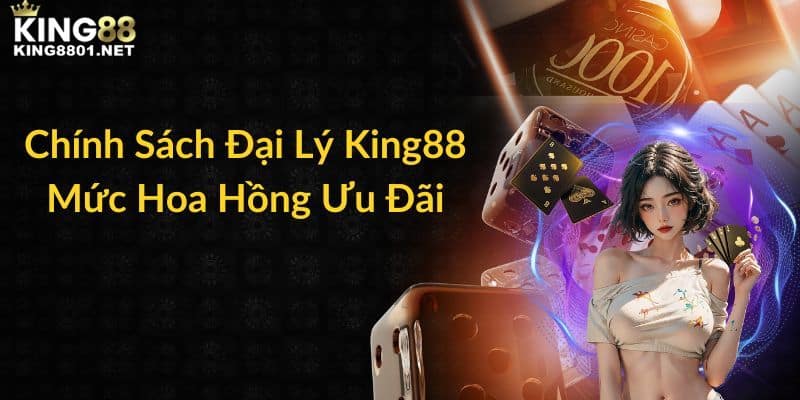 Điều kiện khi anh em trở thành đại lý KING88