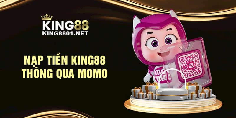 Nạp tiền KING88 thông qua Momo