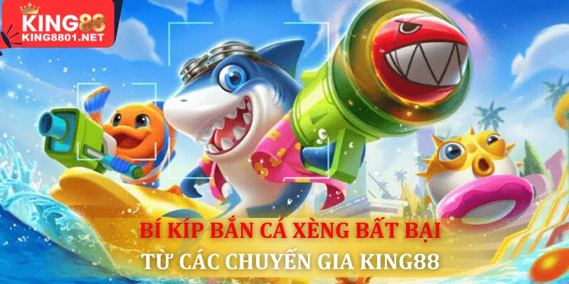 Bí kíp bắn cá xèng bất bại từ chuyên gia