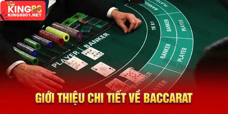 Giới thiệu về baccarat king88