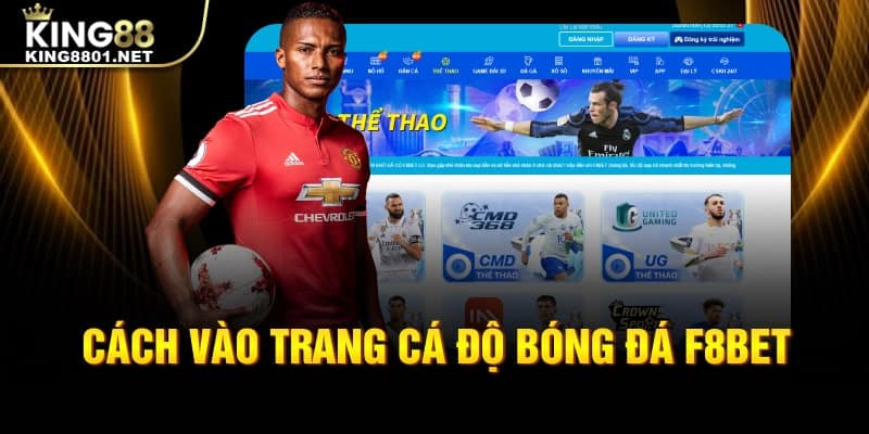 Cách vào trang cá độ bóng đá F8BET